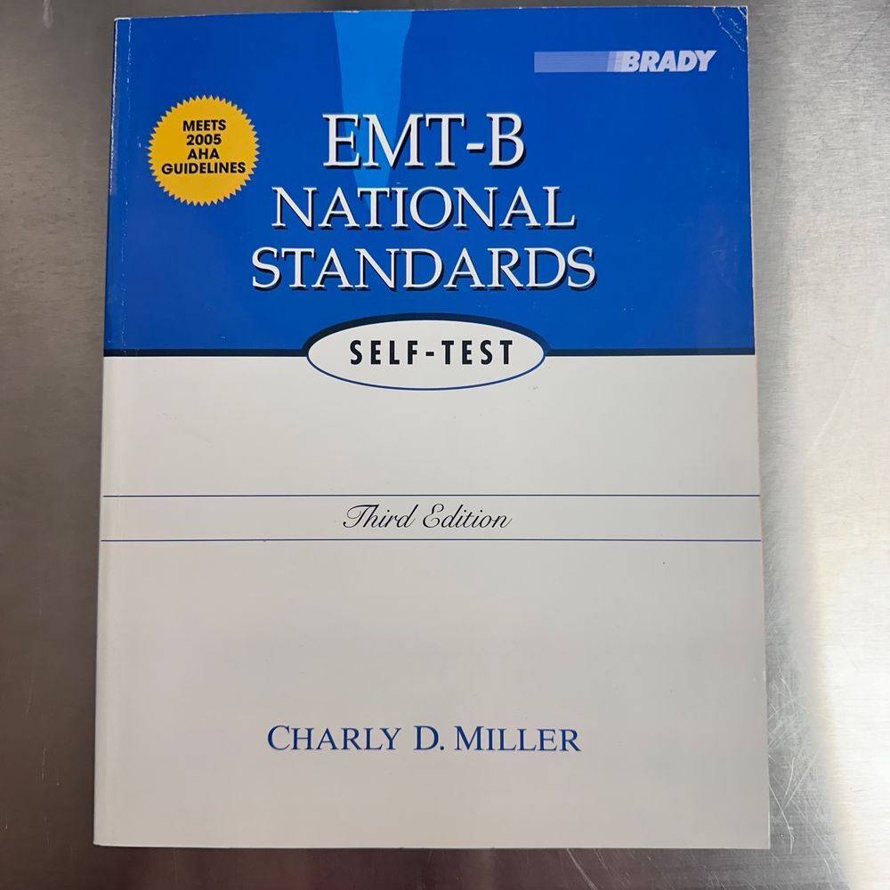 EMT-B‎ National Standards Self Test Third Edition